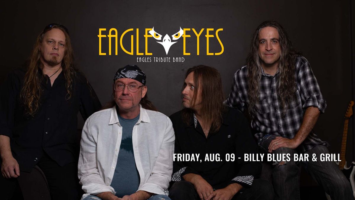 Eagle Eyes [Eagles tribute] at Billy Blues 