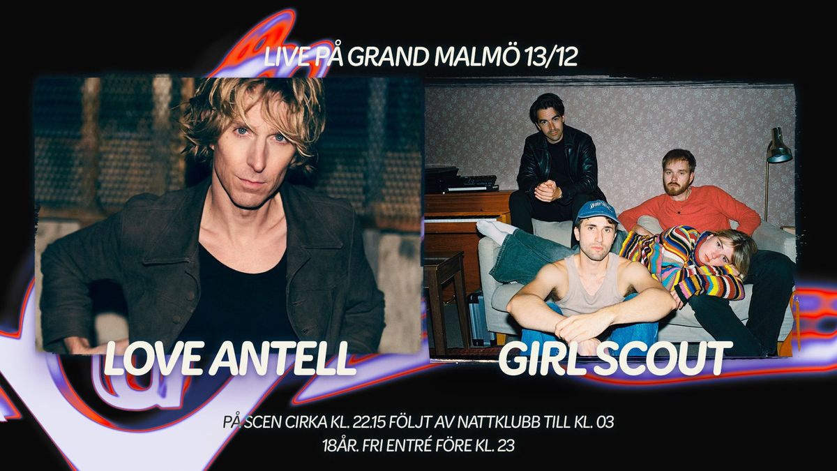 Love Antell + Girl Scout live p\u00e5 Grand