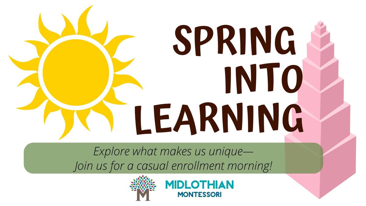 Open House: Spring Into Learning at Midlothian Montessori School