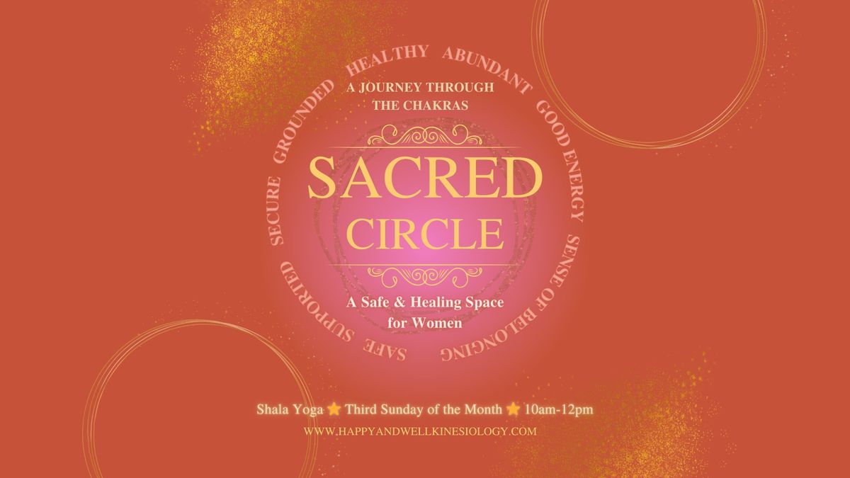 Sacred Women's Circle: A Journey Through the Chakras