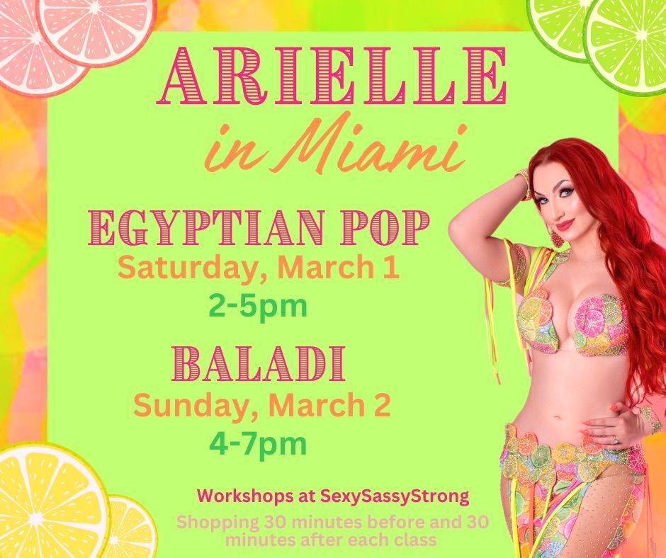 Arielle in Miami! Workshops 