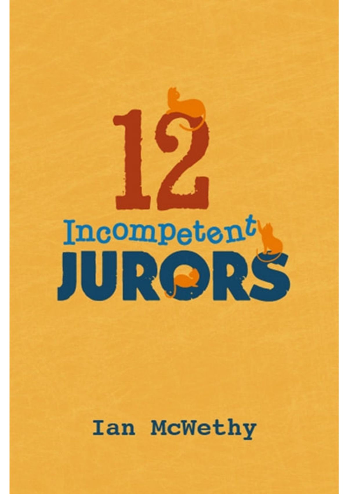 12 Incompetent Jurors