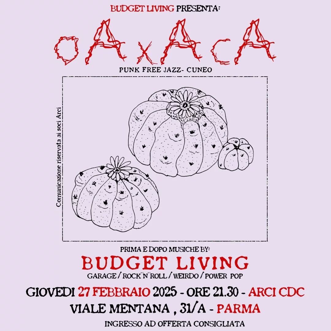 oAxAcA (punk free jazz) * budget living dj set | Arci CDC, PArma