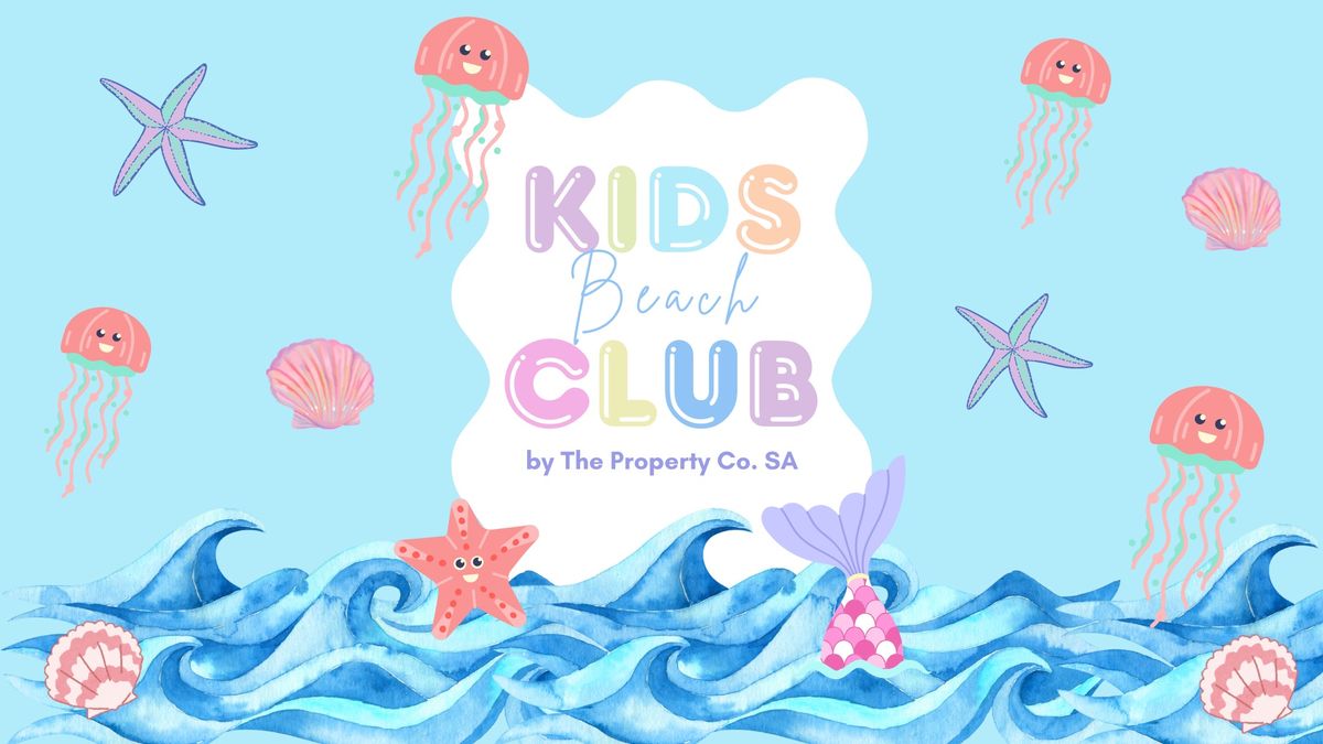 Kids Beach Club by The Property Co. SA