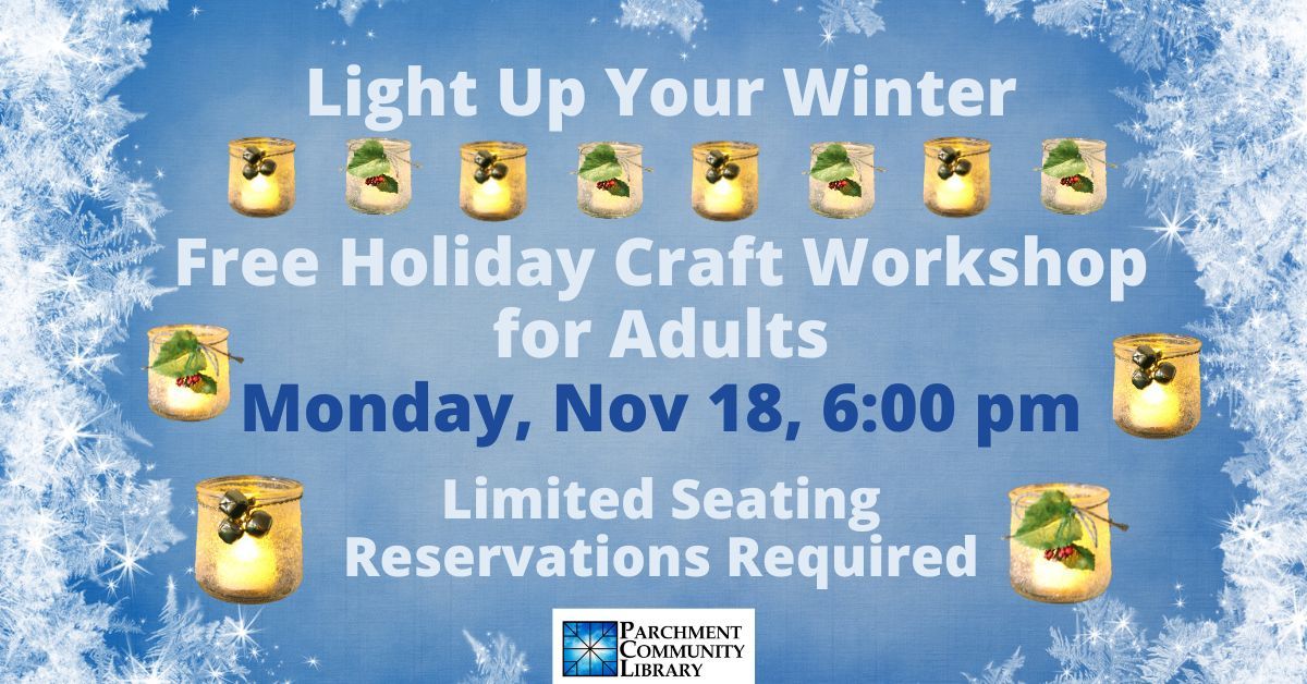 Light Up Your Winter: Free Holiday Craft Workshop for Adults