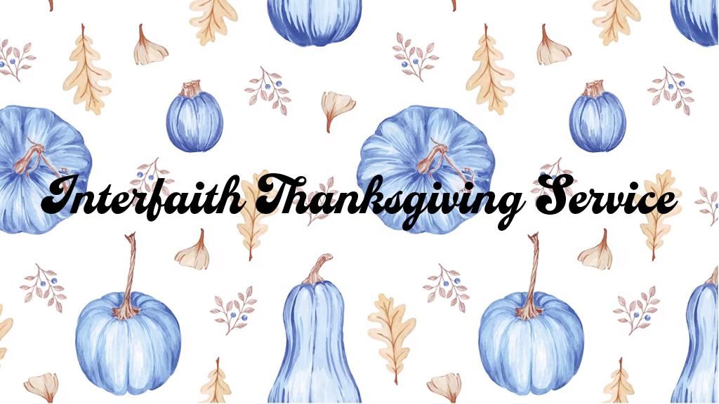 Join Us for a Heartwarming Interfaith Thanksgiving Service