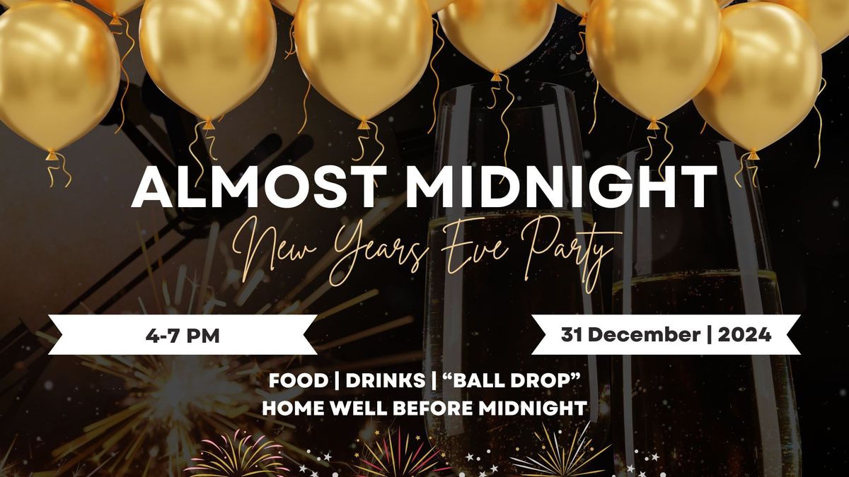 Almost Midnight New Years Eve Party