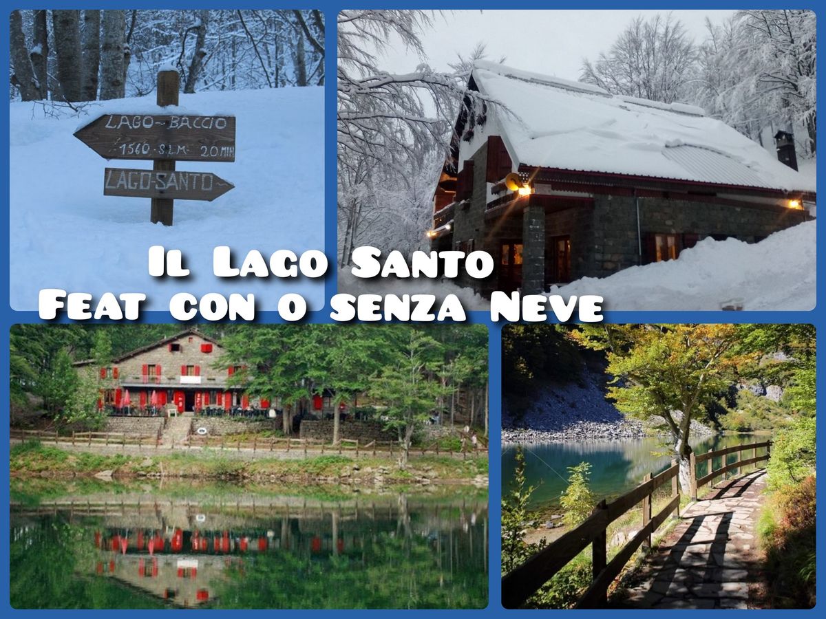 Week-End in Rifugio al Lago Santo - feat con o senza Neve