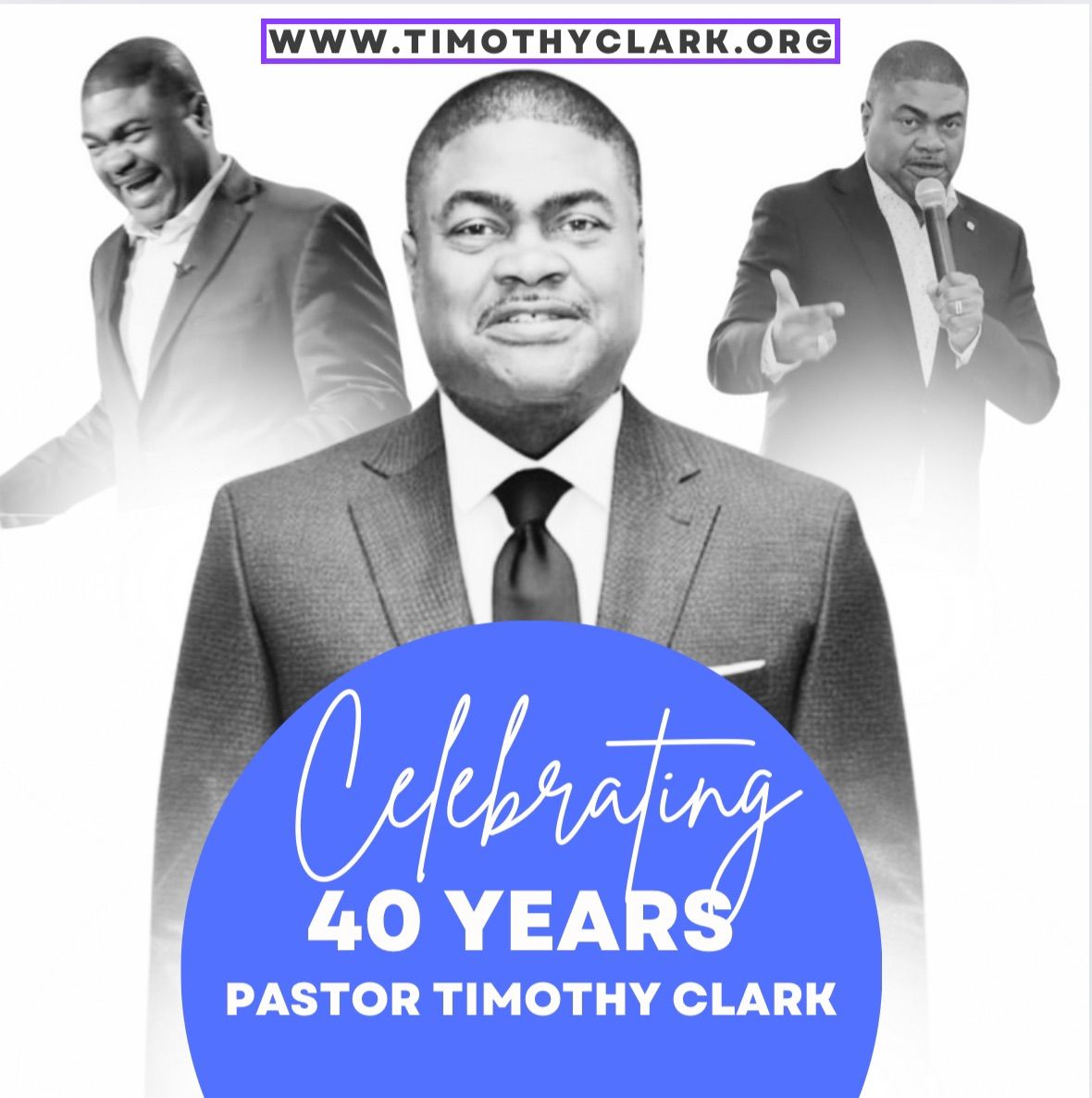 40-Year Pastoral Anniversary Celebration for Pastor Timothy Clark