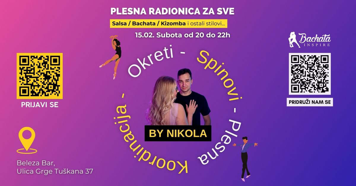 \u2705 Okreti \/ \ud83d\udd7a Spinovi \/ \ud83d\udc83 Plesna Koordinacija - \ud83d\udd25 Plesna radionica za sve \/ 15.02. Subota 20 - 22h