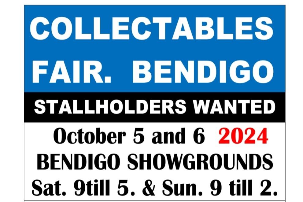 Bendigo October Collectables Fair