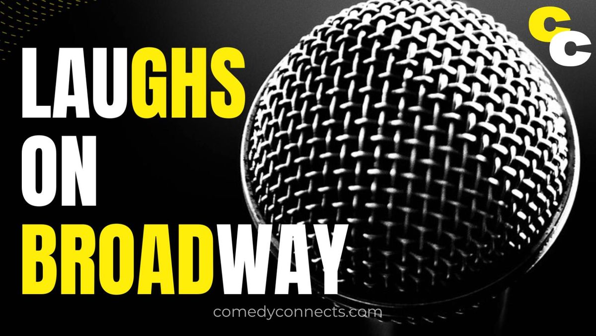 Laughs on Broadway Comedy Show 