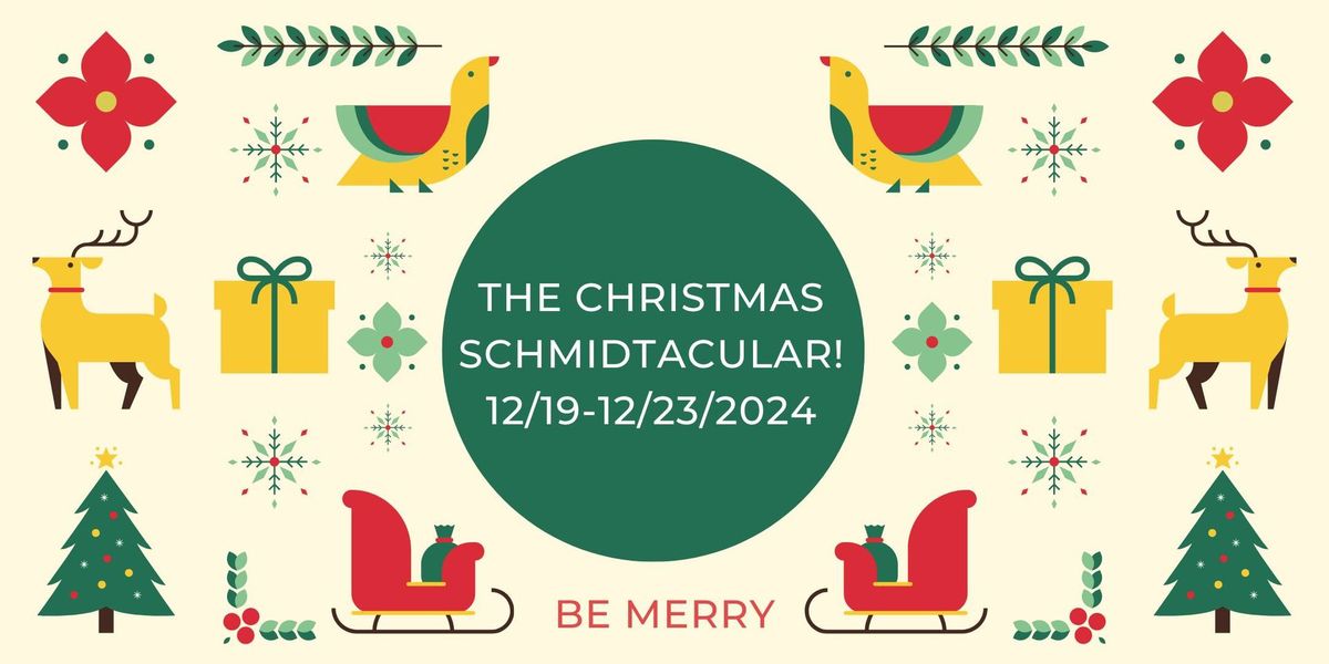 The Christmas Schmidtacular! w\/Mandy Gaines