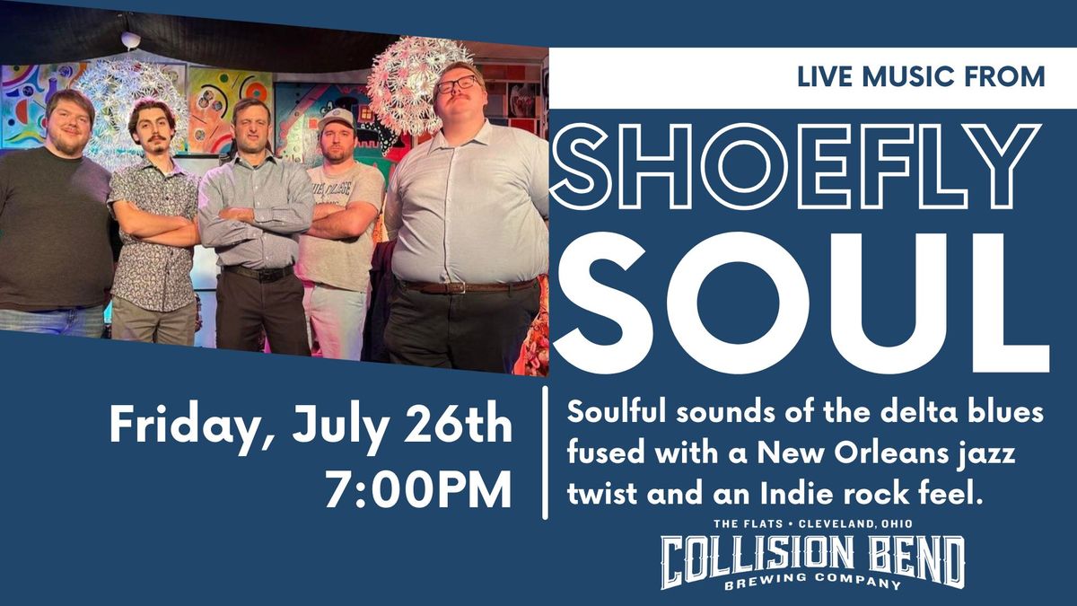 Shoefly Soul at Collision Bend CLE