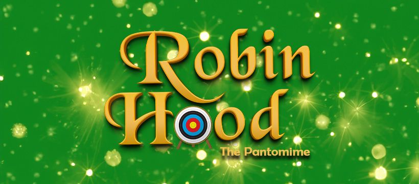 Robin Hood - The Pantomime!