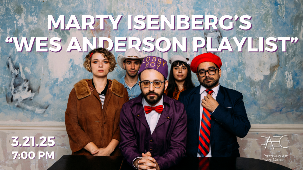 Marty Isenberg's Wes Anderson Playlist at Federal Way Performing Arts Center