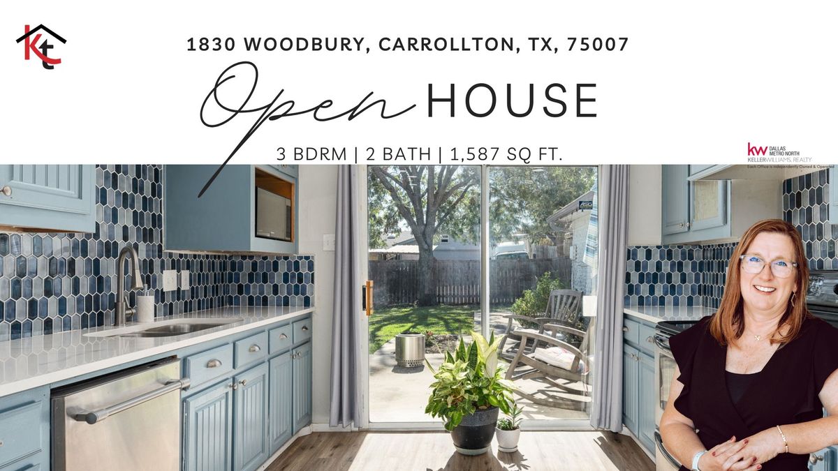 Open House - CARROLLTON!