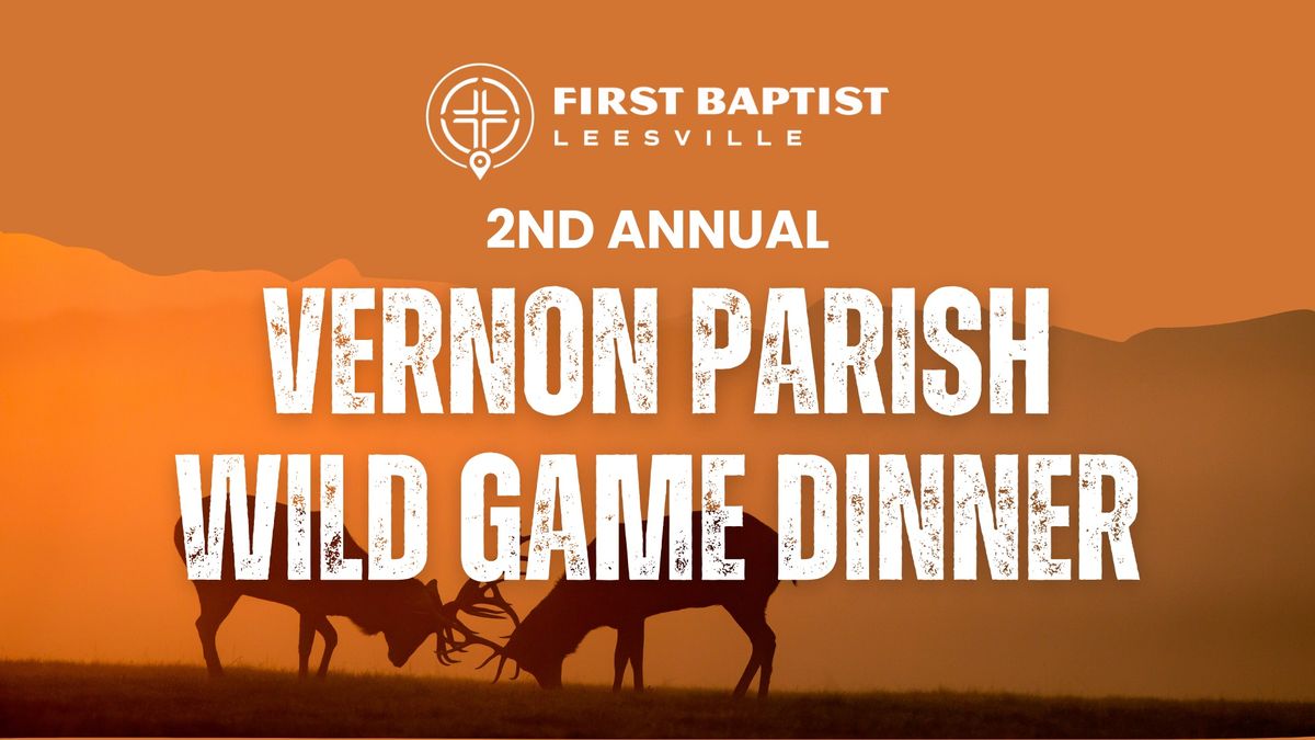 Vernon Parish Wild Game Dinner