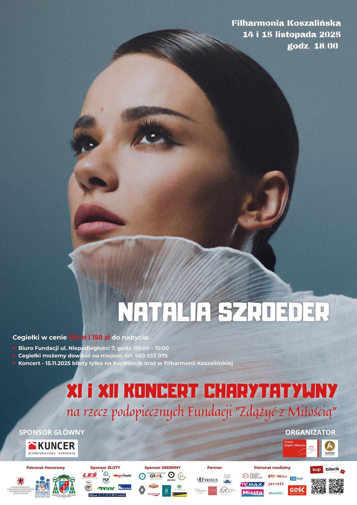  Koncerty Charytatywne z Natali\u0105 Szroeder dla podopiecznych Fundacji "Zd\u0105\u017cy\u0107 z Mi\u0142o\u015bci\u0105"