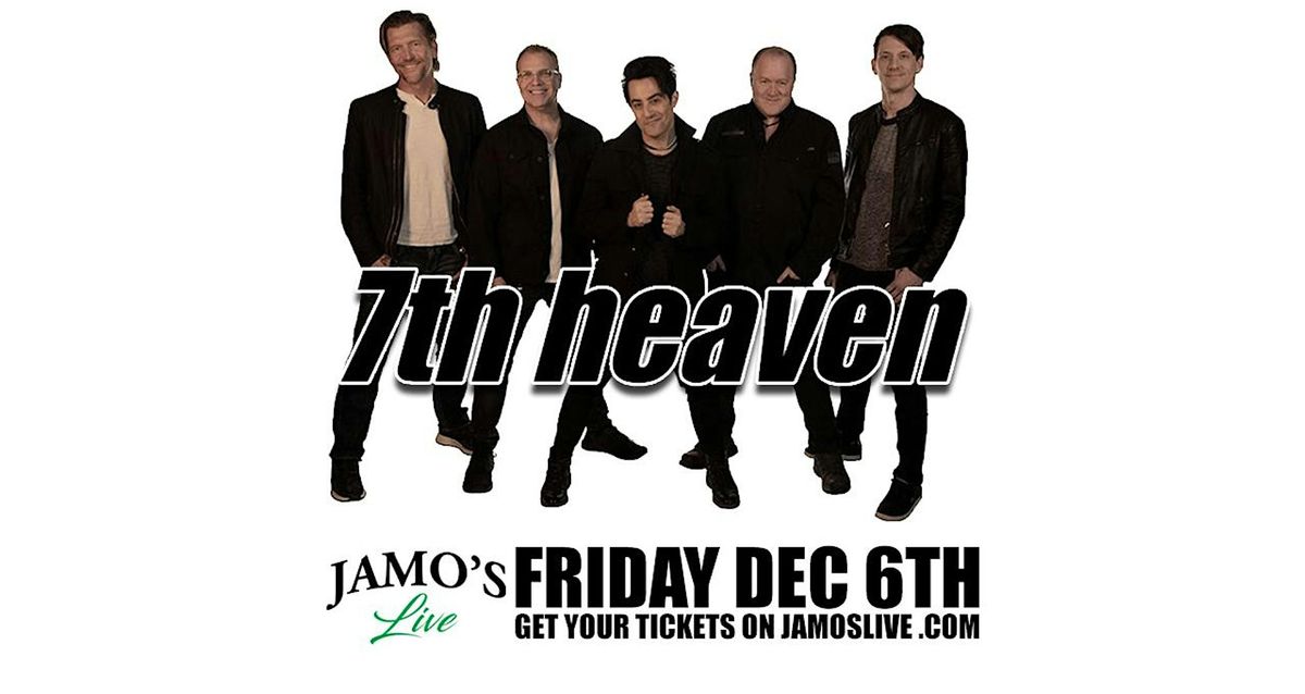 7th Heaven at Jamo's Live