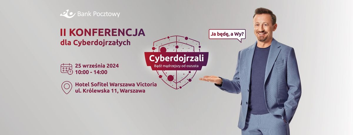 Konferencja o cyberbezpiecze\u0144stwie dla Cyberdojrza\u0142ych