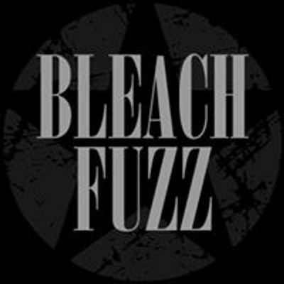 Bleach Fuzz