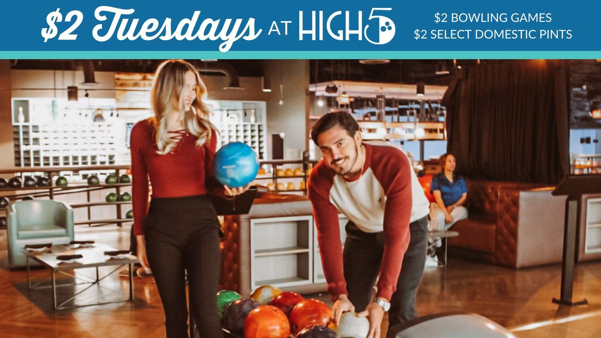 $2 Tuesdays at High 5 Austin