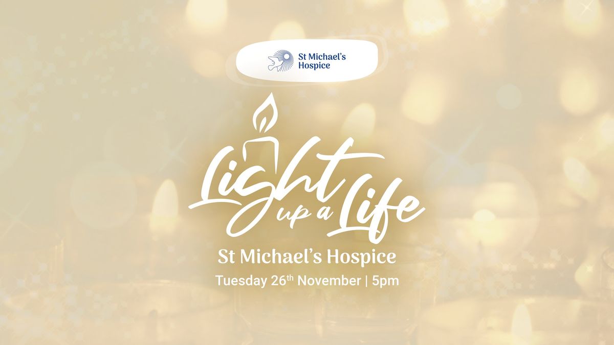 Light up a Life Service at St Michael\u2019s Hospice