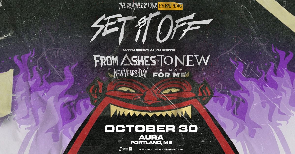 Set It Off: The Deathless Tour Part 2