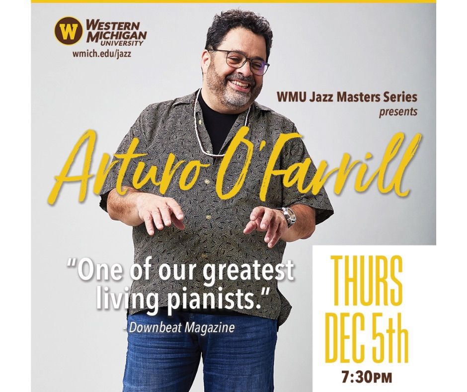 Arturo O\u2019Farrill - WMU Jazz Masters Series