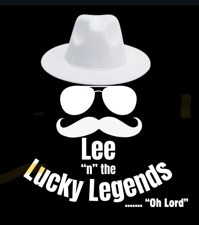 Lee & "n" the Lucky Legends @ Lone Star Roadhouse  Friday May 2nd