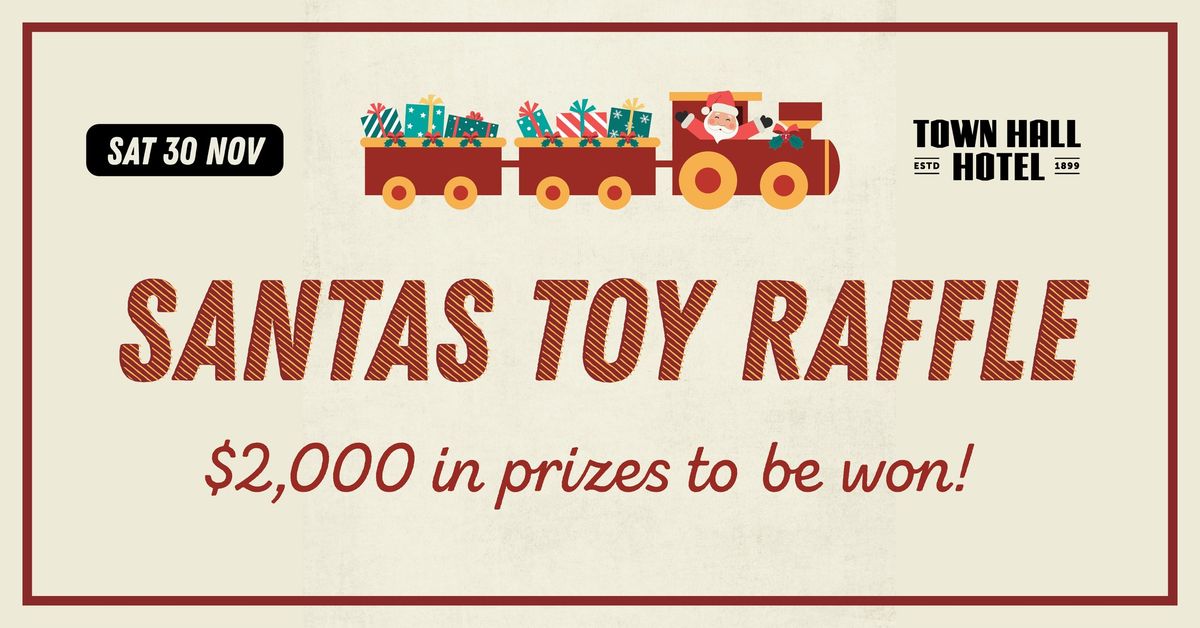 Santa's Toy Raffle @ The Townie