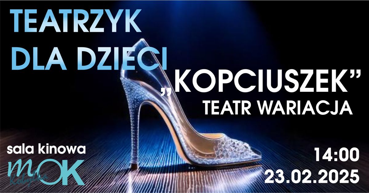 Teatrzyk dla Dzieci "Kopciuszek