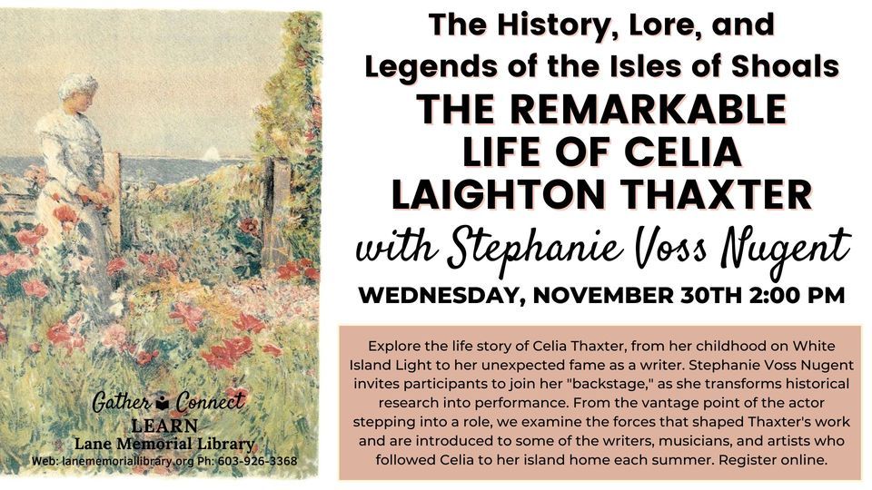 The History, Lore, & Legend of Isle of Shoals Part II: The Remarkable Life of Celia Laighton Thaxter