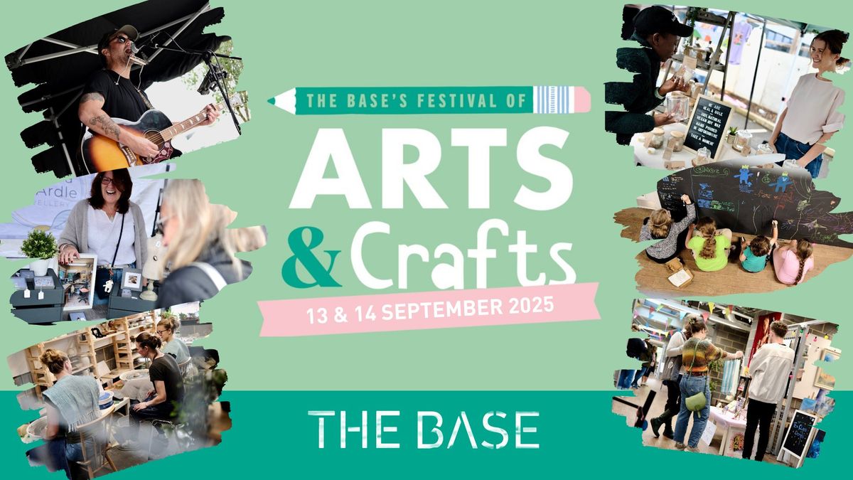 The Base's Festival of Arts & Crafts 2025