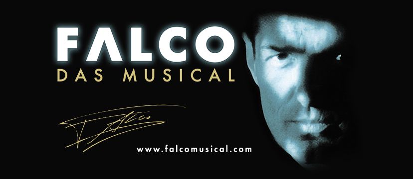 Verlegt vom 16.09.2021 (urspr. 21.05.2020 bzw. 17.09.2020): FALCO - Das Musical