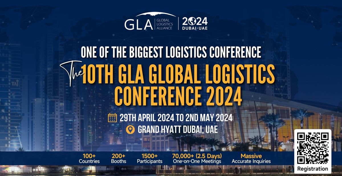 The 10th GLA Global Logistics Conference 2024