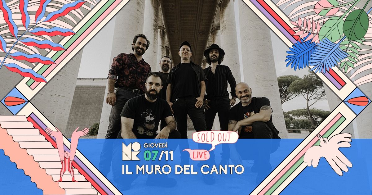 IL MURO DEL CANTO live at MONK \/\/ Roma