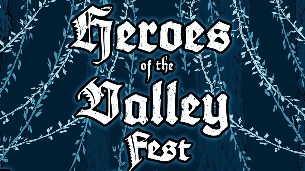 Heroes of The Valley Fest 2024