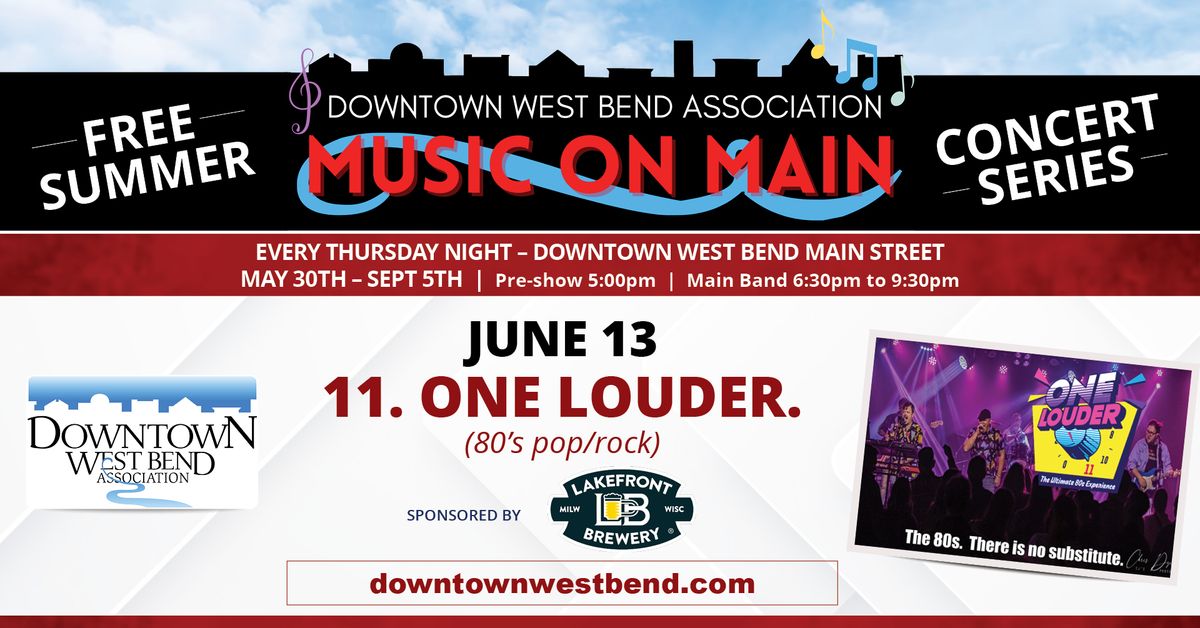 Music on Main Presents 11. One Louder.