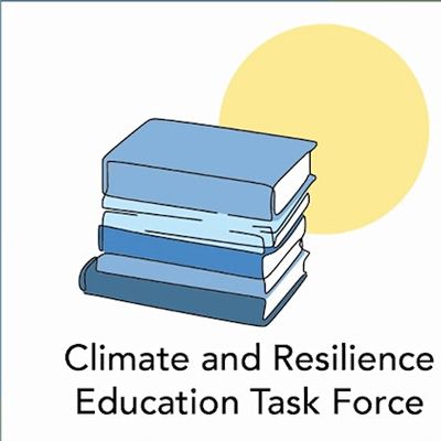 Climate and Resilience Education Task Force