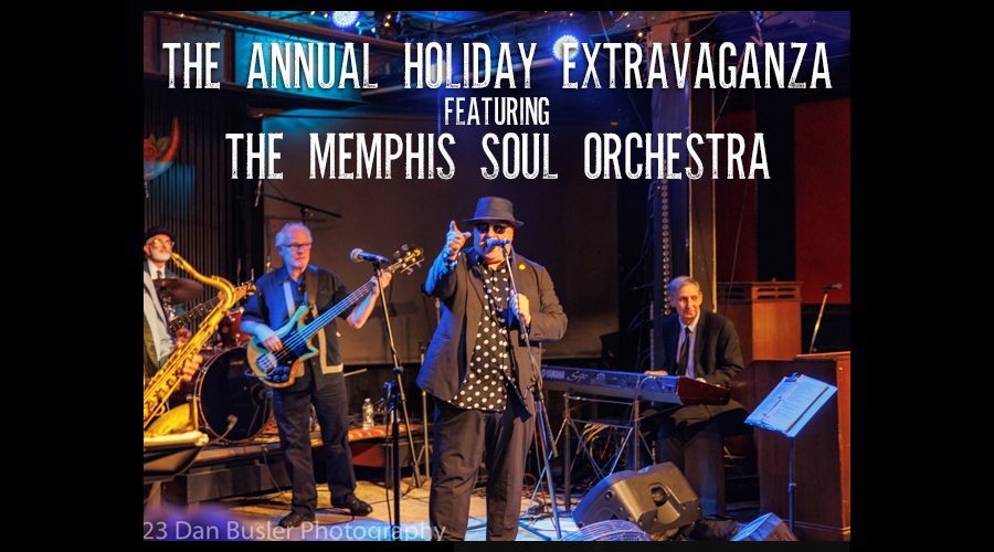 THE 10TH ANNUAL FALLOUT SHELTER  HOLIDAY EXTRAVAGANZA with THE MEMPHIS SOUL ORCHESTRA