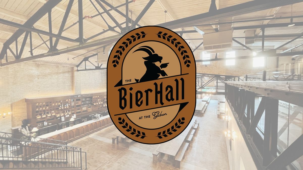 Bier Hall at Gibson