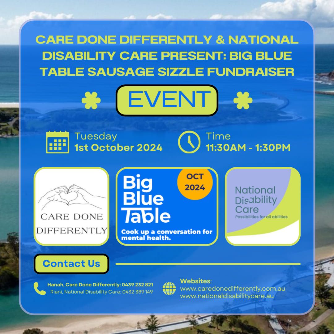 Care Done Differently & National Disability Care Present: Big Blue Table Sausage Sizzle