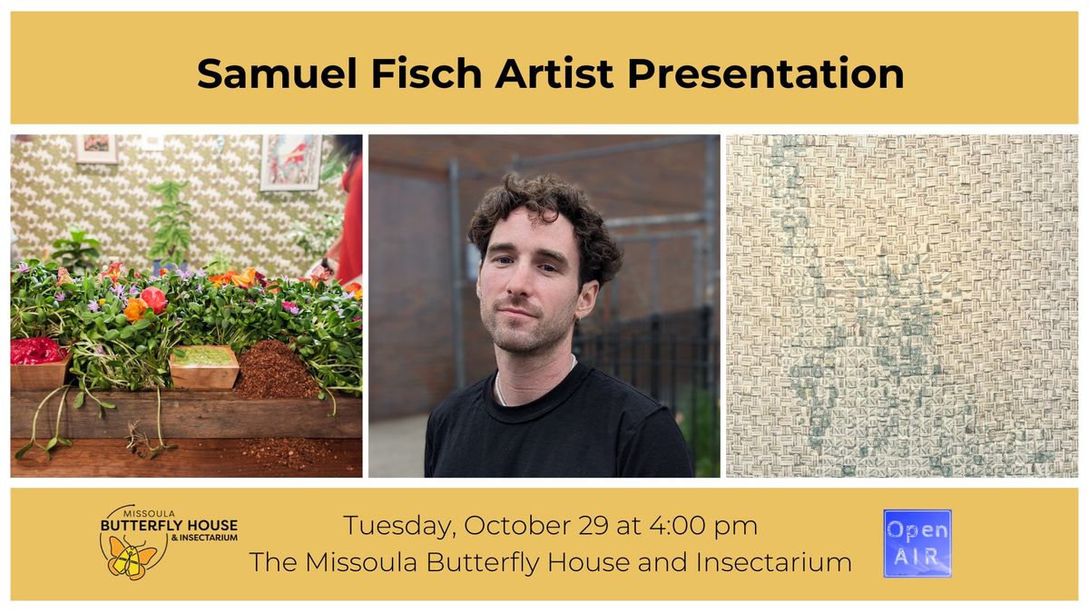 Samuel Fisch Artist Presentation