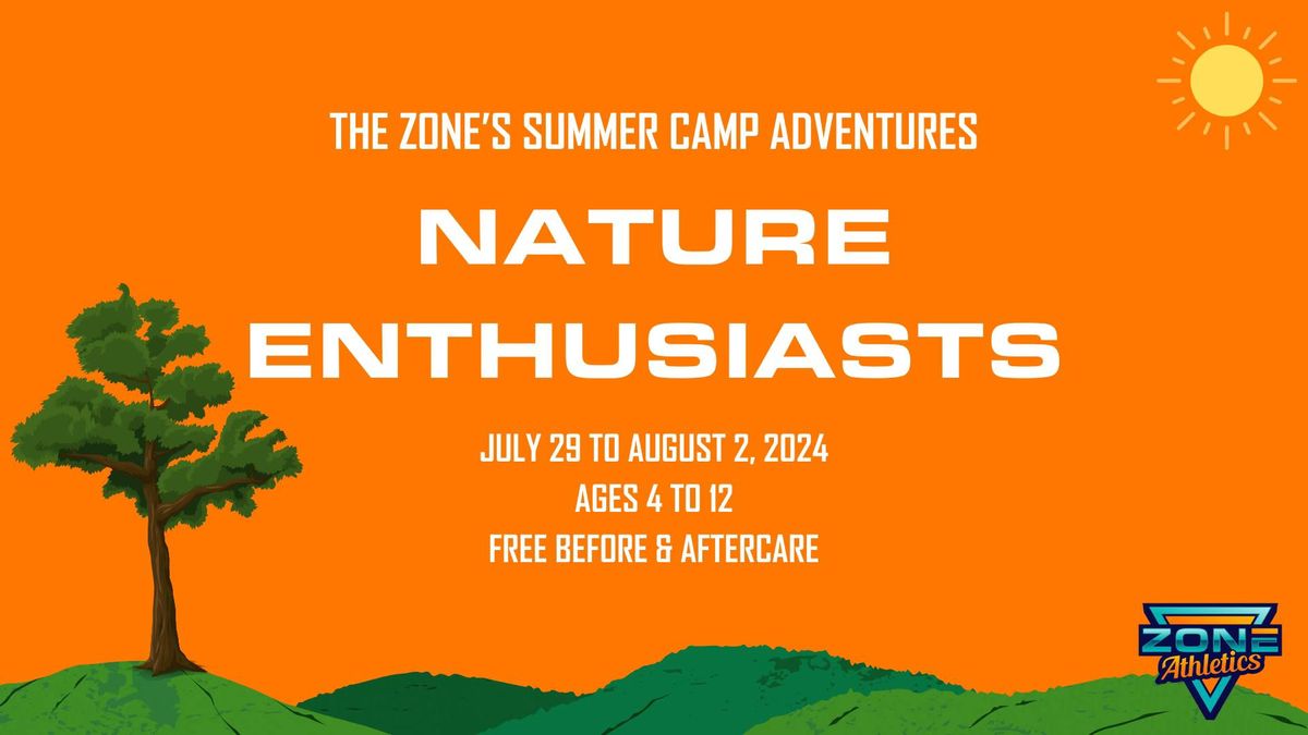 Nature Enthusiasts Camp - July 29th to August 2nd