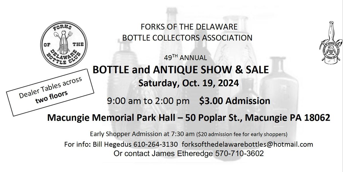 Forks of the Delaware Bottle Collectors 49th Annual Bottle Show & Sale