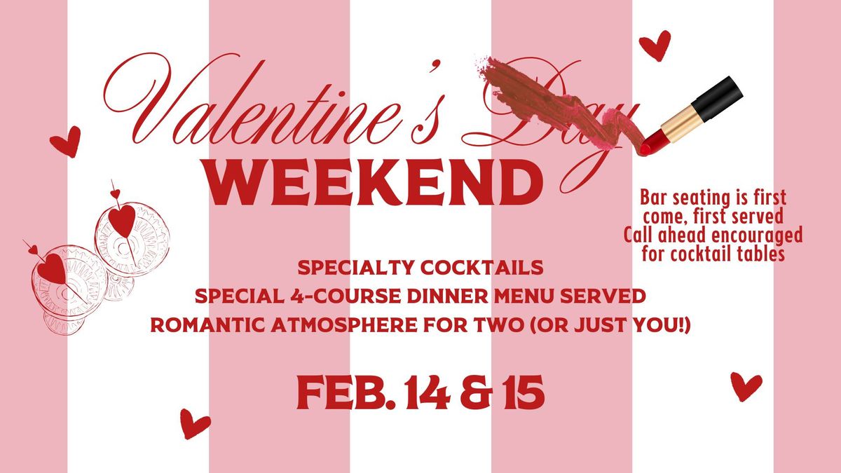 Valentine's Day Weekend at LPH!