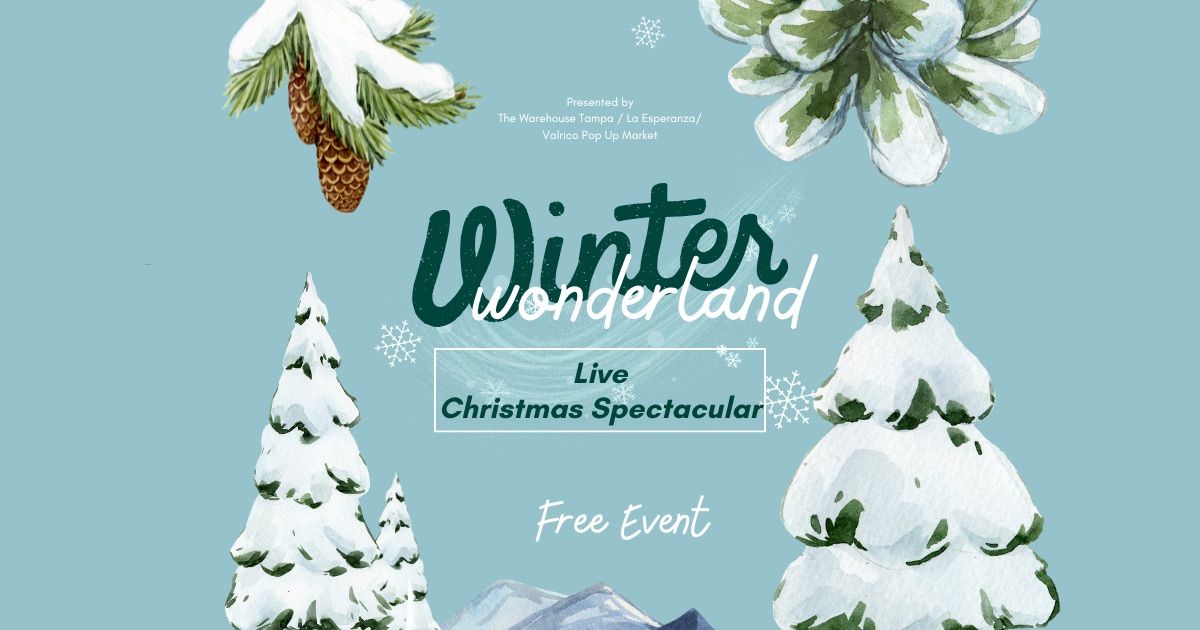 Winter Wonderland \/\/ Live show & Market