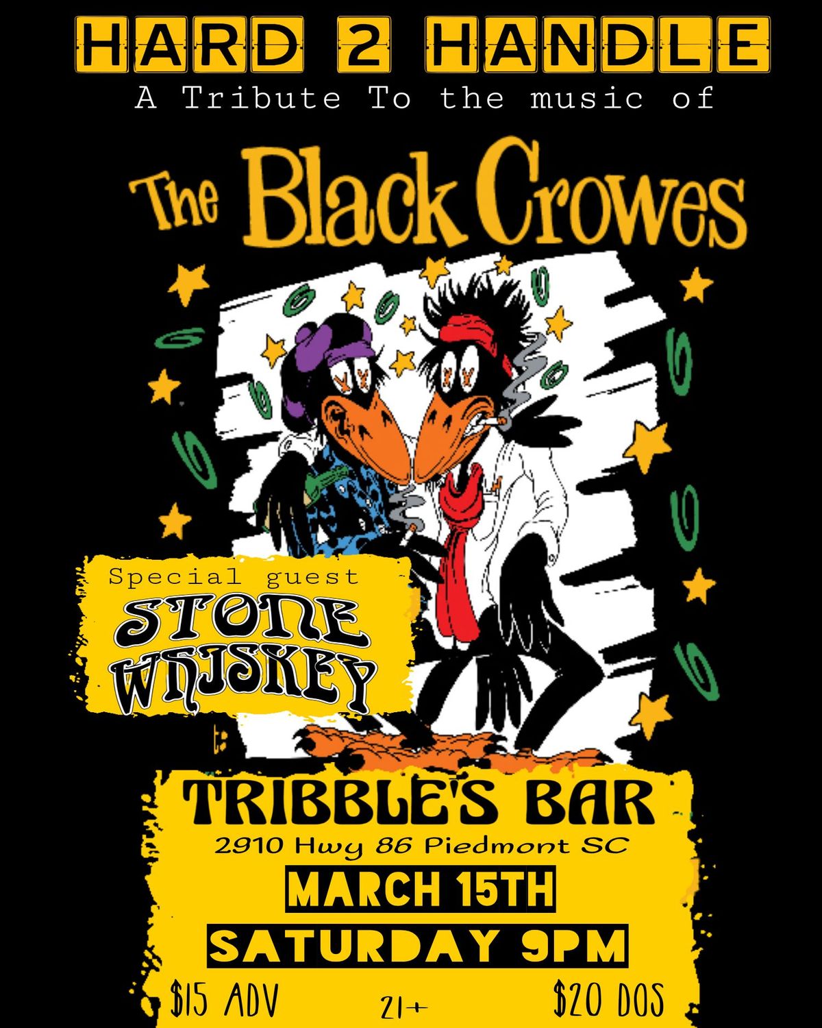 Hard 2 Handle (A tribute to the Black Crows)  wsg Stone Whiskey 3-15-25  @Tribble's Piedmont SC 